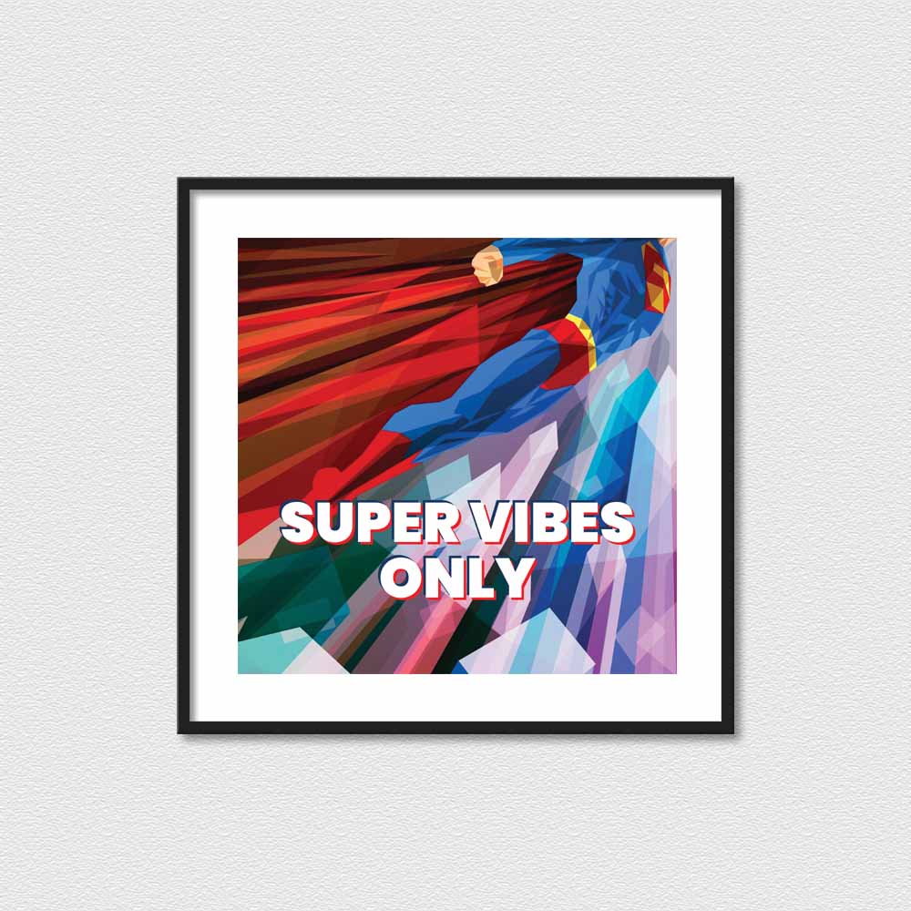 Super Good Vibes - Poster